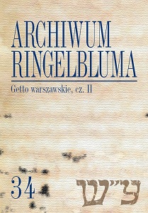 The Ringelblum Archive. Volumen 34. Warsaw Ghetto. Part 2